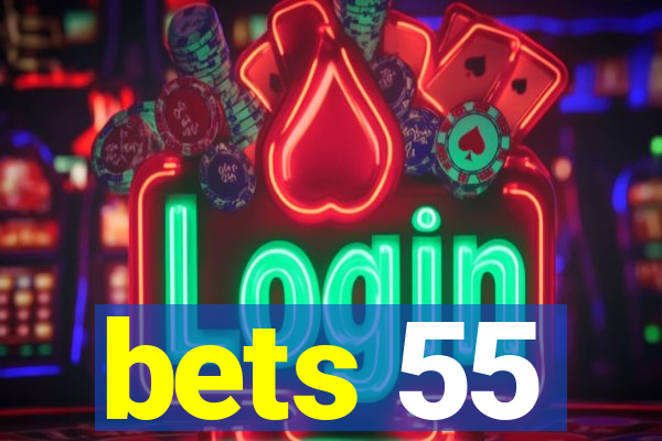 bets 55